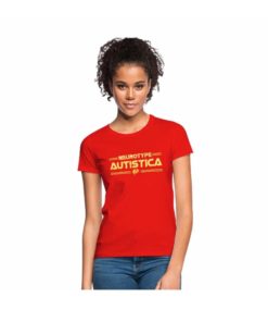 Neurotype Autistica women's t-shirt